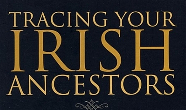 Highlight: John Grenham’s Tracing Your Irish Ancestors, 4th Edition