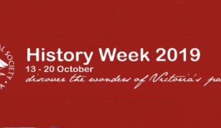 Victoria’s History Week, 13-20 October 2019