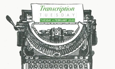Transcription Tuesday, 4 February 2020