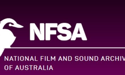 Australia’s National Film & Sound Archive Receives $5.5M Funding Boost